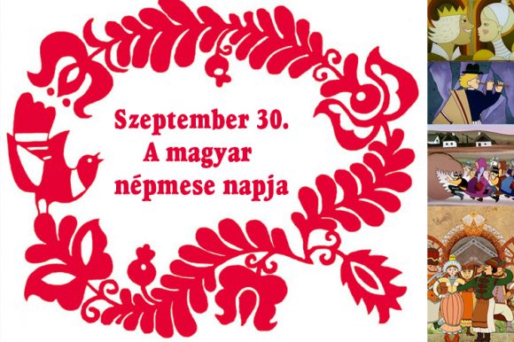 Szeptember 30.: A Magyar Népmese Napja
